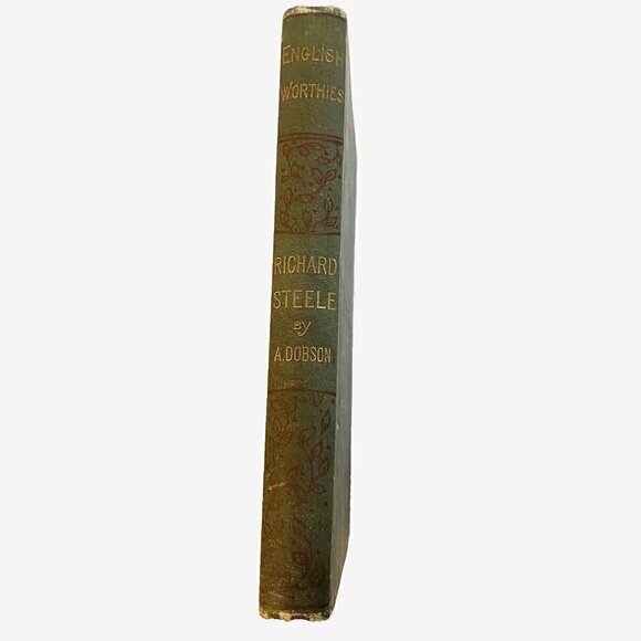 Richard Steel English Worthies 1886 by Austin Dobson New York D Appleton & CO - Picture 2 of 4